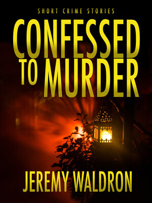 cover image of Confessed to Murder